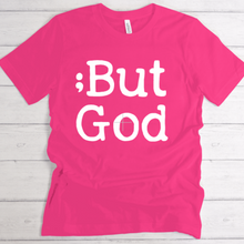 Load image into Gallery viewer, But God - Awareness Tees