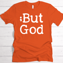 Load image into Gallery viewer, But God - Awareness Tees