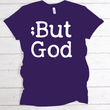 Load image into Gallery viewer, But God - Awareness Tees